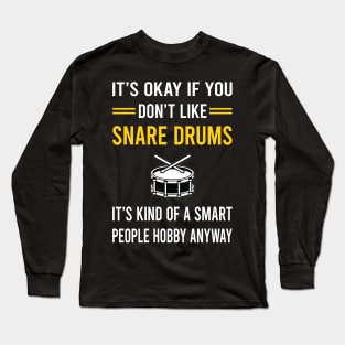 Smart People Hobby Snare Drum Drums Long Sleeve T-Shirt